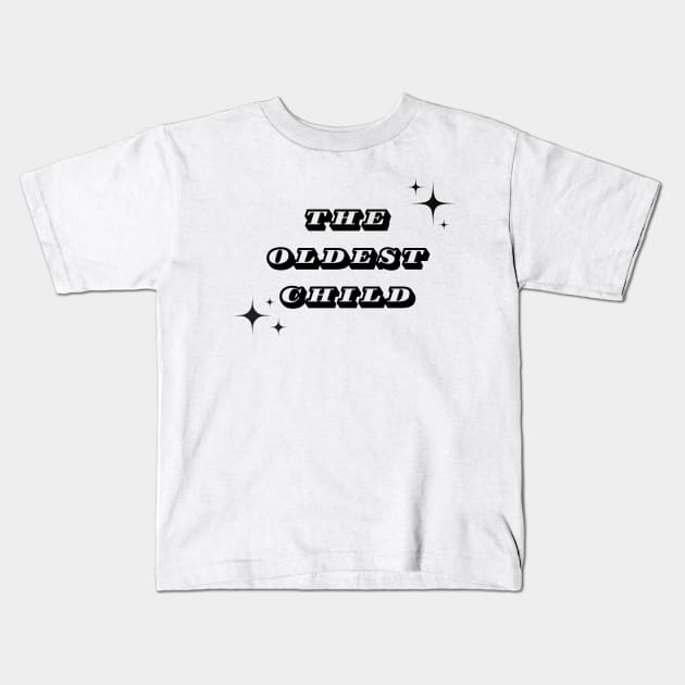 Oldest sibling apparel Kids T-Shirt by T-Shirt Treats